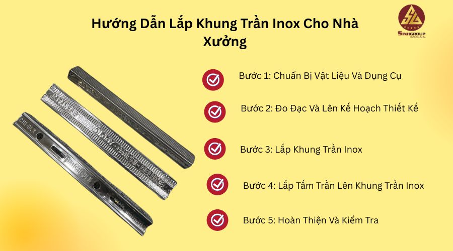 Hướng Dẫn Lắp Khung Trần Inox Cho Nhà Xưởng